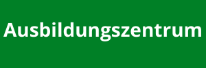 Grüne Kachel mit der Aufschrift Ausbildungszentrum