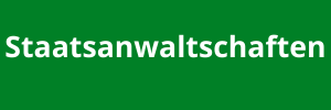 Grüne kachel mit Aufschrift Staatsanwaltschaften